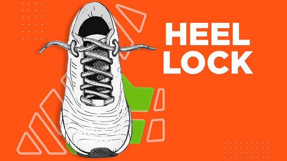 Heel Lock - “заключете” петата чрез допълнителните дупки за връзките на маратонките